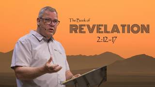 Revelation 2:12-17 | Pastor Jeff Figgs | Calvary Chapel Greeley