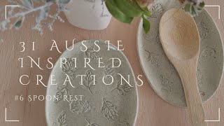 March Challenge #6 – Elegant Spoon Rest with Native Australian Flowers