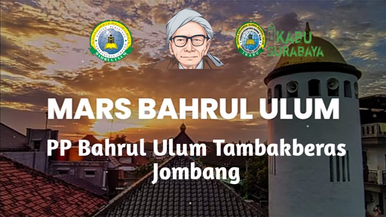 Mars | Bahrul Ulum Tambakberas | Pondok