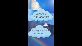 Meteorology Monday: How to Make a 7-Day Forecast