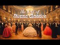 The Best of Vienna Classics that You Should Listen to Once in Your Life | The Best of Waltz Music #2