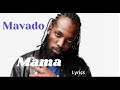 Mavado Mama - Lyrics