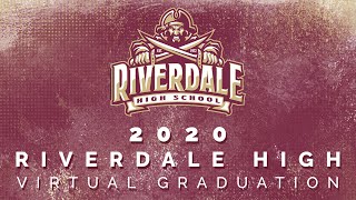 Riverdale High School Virtual Graduation June 2020