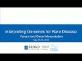 Interpreting Genomes for Rare Disease: Intro to Next Generation Sequencing - Daniel MacArthur, PhD