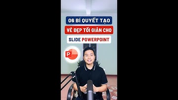 06 Quy luật thiết kế Slide Powerpoint Tối giản - Hiện đại / Khóa học #Powerpoint Online: 9slide.com/