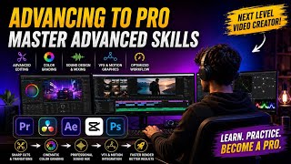 Become a PRO Video Editor in 30 Days!🚀 Advanced Editing Skills That Make You Stand Out