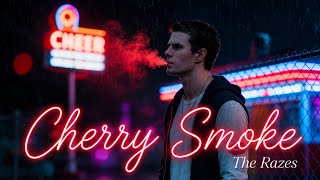 Cherry Smoke – Original Music Video | The Razes