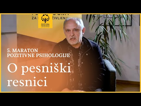 Feri Lainšček: O pesniški resnici, 5. maraton pozitivne psihologije