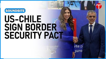 US and Chile Sign Deal to Boost Biometric Border Security and Counterterrorism