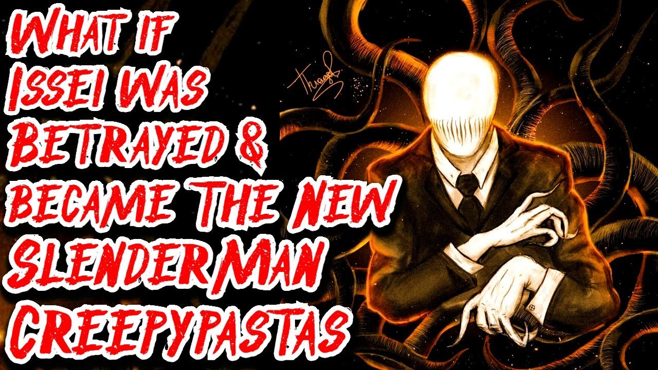 What if Issei was Betrayed & became The New SlenderMan Creepypastas | Movie | Au.@CristopherJair4