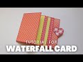 How To Make Waterfall Card - Scrapbook Ideas