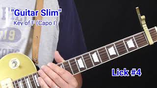 Guitar Slim Lesson   Signature Licks Part 1 REVISED 2020