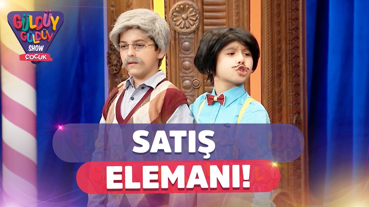 Satış Elemanı | Güldüy Güldüy Show Çocuk