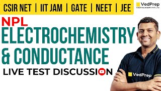 Electrochemistry & Conductance | CSIR NET JUNE 2024 Chemistry |IIT JAM | GATE| VedPrep Chem Academy