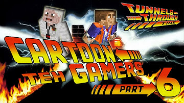 TCG - Tunnels Through Time (Custom Map) Ep.6 - Strip Club PARTY!