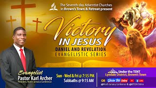 The Great Two Mountains || Victory in Jesus Series || Day 4 || Pr. Karl Archer || June 5, 2024