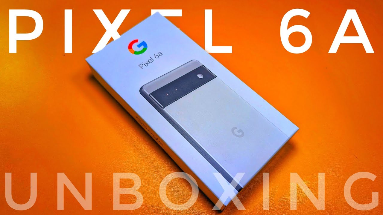 Google Pixel 6a Unboxing! #madebygoogle - YouTube