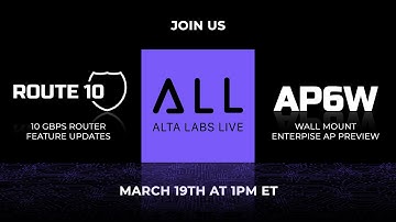 ALL: Route10 Feature Updates & AP6W Wall Mount AP Preview