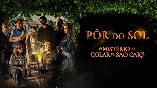 Закат: Тайна Ожерелья Сан-Кахо / Pôr Do Sol: O Mistério Do Colar De São Cajó   2023   Трейлер