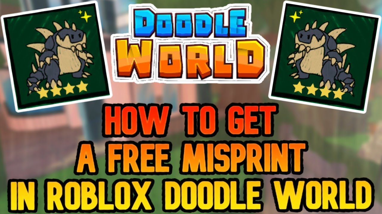 How To Get A FREE Misprint In Roblox Doodle World