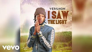 Vershon - I Saw The Light (Official Audio)