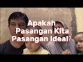 Pernikahan #3: Mendamba Pasangan Ideal?