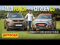 2022 Tata Punch vs Citroen C3 - Tough city cars face-off | Comparison | Autocar India