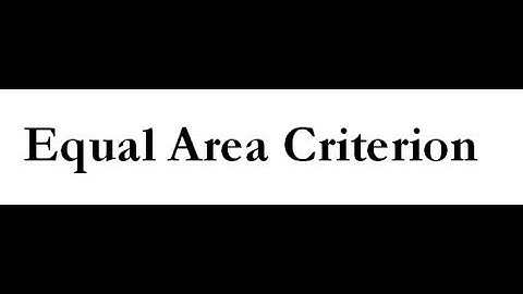Equal Area Criteria