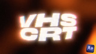 How To Make a VHS CRT Look in After Effects  Tutorial
