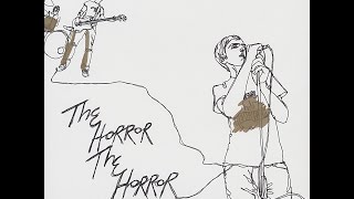 The Horror The Horror - Counterfeit