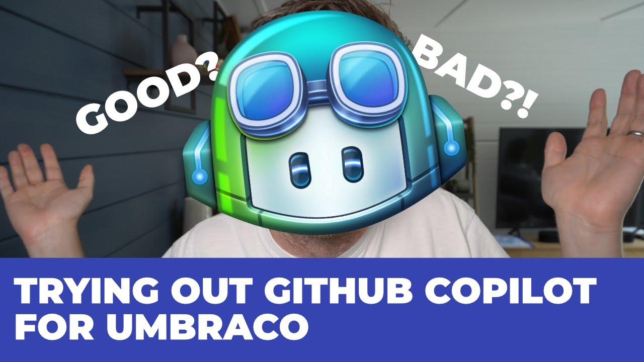 Trying out GitHub Copilot for Umbraco - YouTube