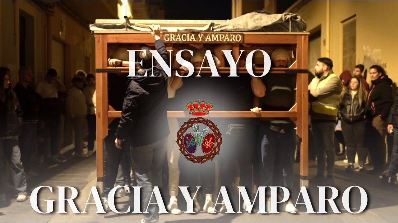 [4K] | ENSAYO GRACIA Y AMPARO - Hermandad de Coronacion 2025