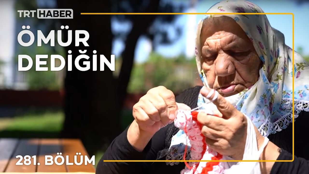 Ömür Dediğin 281. Bölüm