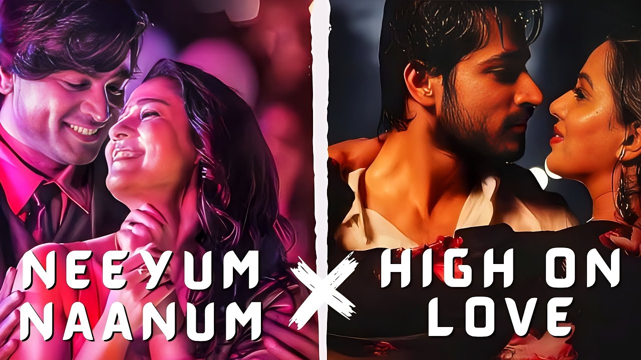 Neeyum Naanum Anbe X High On Love   Tamil Beater Remix  Yuvan X Hip Hop Tamizha tamil song remix