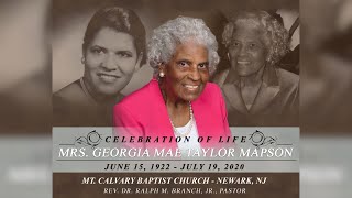 CELEBRATION OF LIFE: MRS. GEORGIA MAE TAYLOR MAPSON (MOTHER OF PASTOR MAPSON)