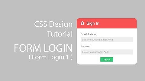 Cara membuat Form Login Dengan HTML dan CSS [ Desain 1 ]