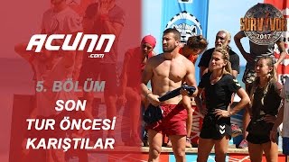 Ünlüler Son Tur Öncesinde Karıştı | Bölüm 5 | Survivor 2017