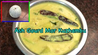 Ash Gourd Mor Kuzhambu Recipe | White Pumpkin Mor Kuzhambu Recipe | Perfect Poosanikai Mor Kuzhambu