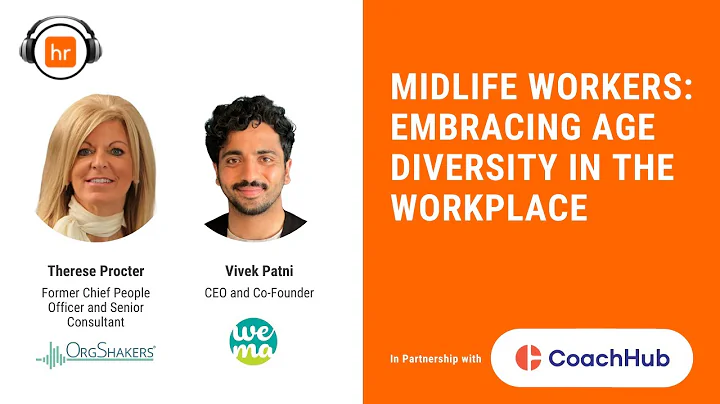 Midlife Workers: Embracing Age Diversity in the Wo...
