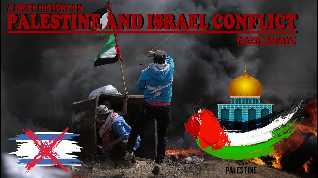A BRIEF HISTORY ON PALESTINE AND ISRAEL CONFLICT | PODCAST - YouTube