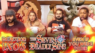 The Seven Deadly Sins - 1x5 Even if You Should Die - Group Reaction