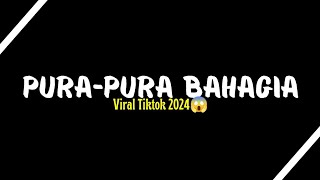 Mentahan CCP Lirik Lagu || Pura-pura Bahagia || Viral Tiktok 2024