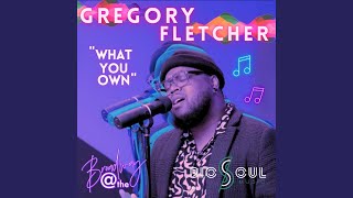 Famous What You Own (feat. Gregory Fletcher) Profile
