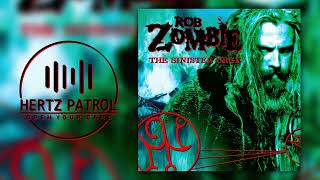 Rob Zombie Bring Her Down 432hz