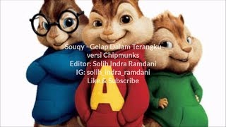 Aku Sayang Banget Sama Kamu ~ SouQy Band (Lyrics) | Chipmunks Version