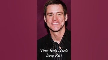 Your Body Needs Deep Rest – Here’s Why | Jim Carrey