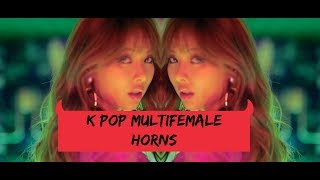 K-Pop Multifemale ll Horns
