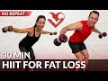 30 Minute HIIT Workout for Fat Loss with Weights &amp; No Jumping - Full Body Dumbbell Workout at Home