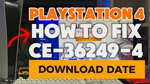 How To Fix PS4 CE-36249-4 Cannot Download This Content