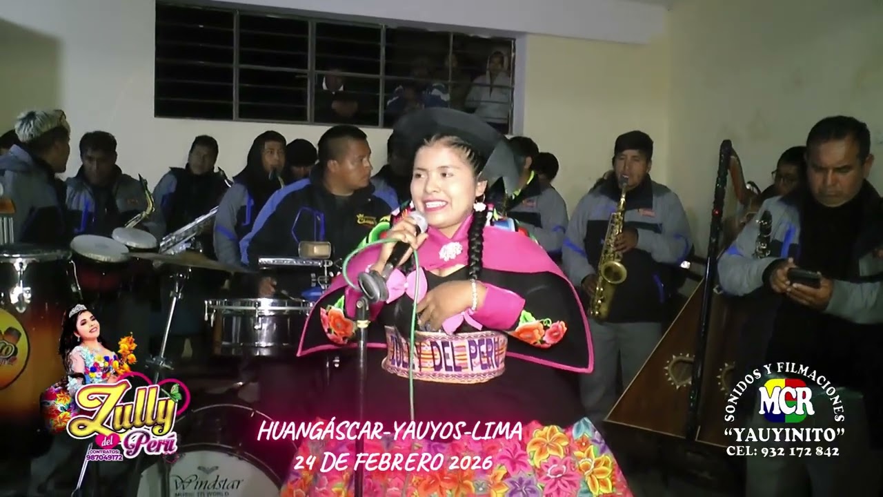 ZULLY DEL PERÚ EN HUANGÁSCAR FEBRERO 2026